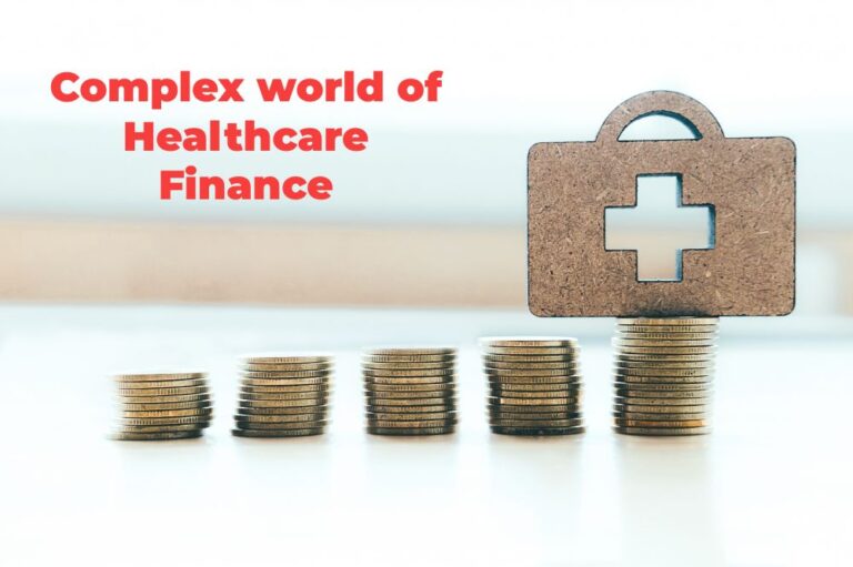 The Complex World of Healthcare Finance in the US