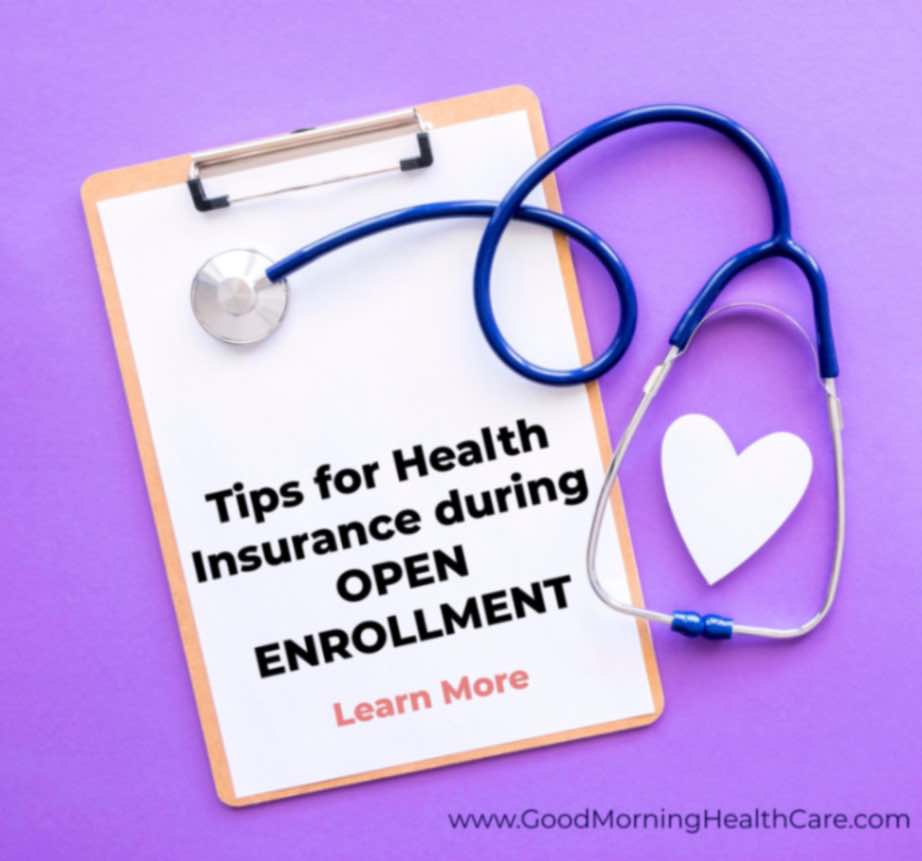 tips for open enrollment for health insurance