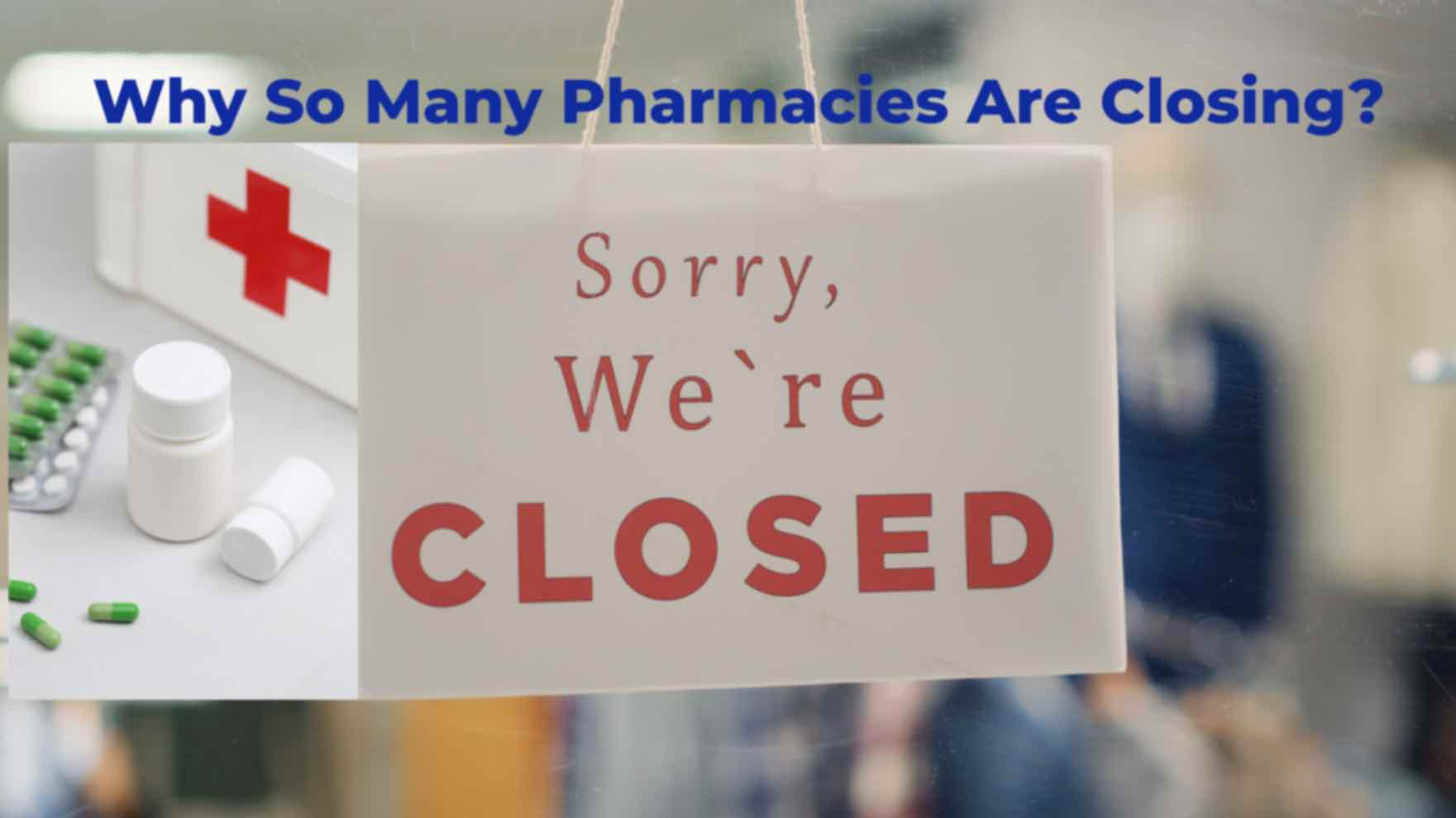 Why so many pharmacies are closing? Are they loosing money?