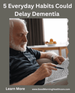 Five Ways To Delay Dementia by Years, According to New Research
